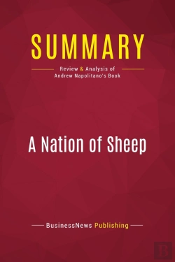 Bertrand.pt - Summary : A Nation Of Sheep (Review And Analysis Of Andrew Napolitano'S Book)