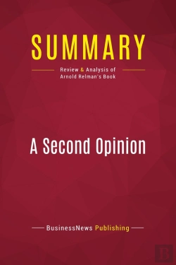 Bertrand.pt - Summary: A Second Opinion : Review And Analysis Of Arnold Relman'S Book