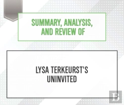 Bertrand.pt - Summary, Analysis, And Review Of Lysa Terkeurst'S Uninvited