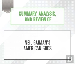 Bertrand.pt - Summary, Analysis, And Review Of Neil Gaiman'S American Gods
