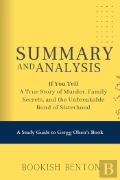 Summary And Analysis: If You Tell