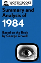 Summary And Analysis Of 1984