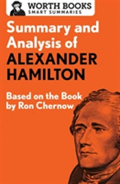 Summary And Analysis Of Alexander Hamilton