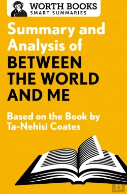 Bertrand.pt - Summary And Analysis Of Between The World And Me