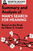 Summary And Analysis Of Man'S Search For Meaning