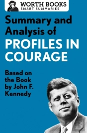 Summary And Analysis Of Profiles In Courage