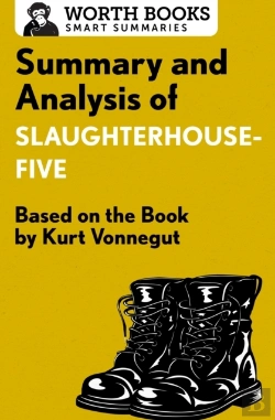 Bertrand.pt - Summary And Analysis Of Slaughterhouse-Five