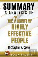 Summary And Analysis Of The 7 Habits Of Highly Effective People By Stephen R. Covey