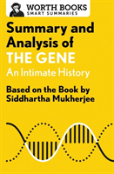 Summary And Analysis Of The Gene: An Intimate History