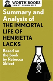 Summary And Analysis Of The Immortal Life Of Henrietta Lacks