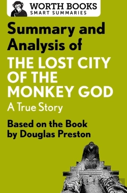 Bertrand.pt - Summary And Analysis Of The Lost City Of The Monkey God: A True Story