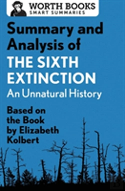 Bertrand.pt - Summary And Analysis Of The Sixth Extinction: An Unnatural History