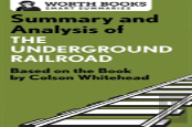 Summary And Analysis Of The Underground Railroad