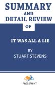 Summary And Detail Review Of It Was All A Lie By Stuart Stevens (Pressprint)