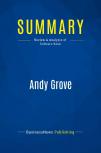 Summary: Andy Grove : Review And Analysis Of Tedlow'S Book