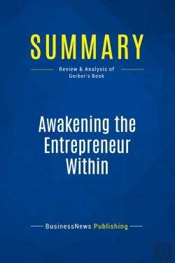 Bertrand.pt - Summary: Awakening The Entrepreneur Within : Review And Analysis Of Gerber'S Book