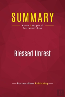 Bertrand.pt - Summary : Blessed Unrest (Review And Analysis Of Paul Hawken'S Book)