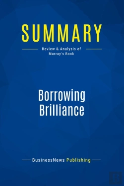 Bertrand.pt - Summary: Borrowing Brilliance : Review And Analysis Of Murray'S Book