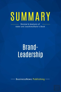 Bertrand.pt - Summary: Brand-Leadership : Review And Analysis Of Aaker And Joachimsthaler'S Book