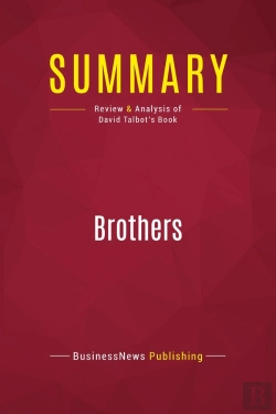 Bertrand.pt - Summary: Brothers : Review And Analysis Of David Talbot'S Book