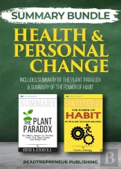 Summary Bundle: Health & Personal Change | Readtrepreneur Publishing