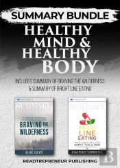 Summary Bundle: Healthy Mind & Healthy Body | Readtrepreneur Publishing