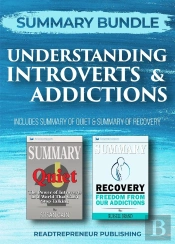 Summary Bundle: Understanding Introverts & Addictions | Readtrepreneur Publishing