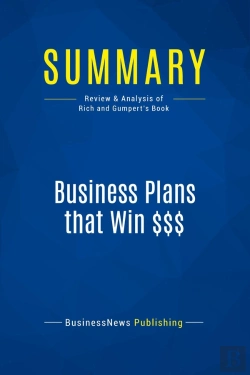 Bertrand.pt - Summary: Business Plans That Win  : Review And Analysis Of Rich And Gumpert'S Book