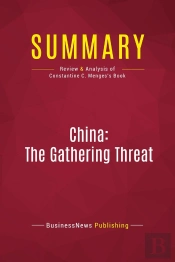 Summary: China: The Gathering Threat : Review And Analysis Of Constantine C. Menges'S Book