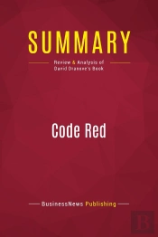 Summary: Code Red : Review And Analysis Of David Dranove'S Book