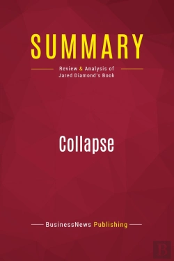 Bertrand.pt - Summary: Collapse : Review And Analysis Of Jared Diamond'S Book