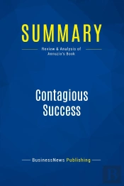 Summary: Contagious Success : Review And Analysis Of Annuzio'S Book
