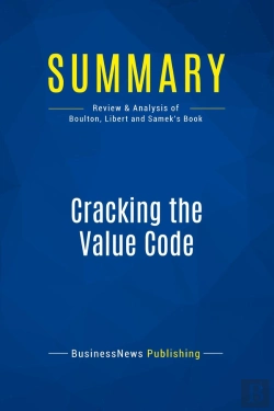 Bertrand.pt - Summary: Cracking The Value Code : Review And Analysis Of Boulton, Libert And Samek'S Book
