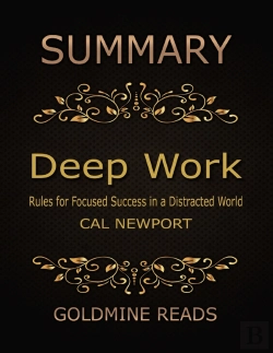 Bertrand.pt - Summary: Deep Work By Cal Newport: Rules For Focused Success In A Distracted World
