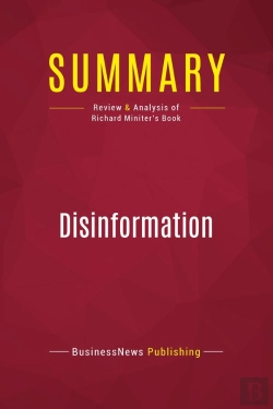 Bertrand.pt - Summary: Disinformation : Review And Analysis Of Richard Miniter'S Book
