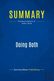 Summary: Doing Both : Review And Analysis Of Sidhu'S Book
