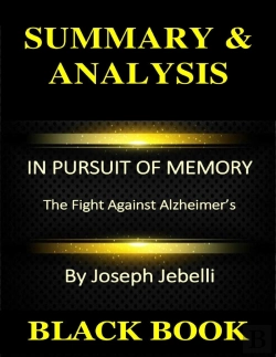 Bertrand.pt - Summary & Analysis : In Pursuit Of Memory By Joseph Jebelli : The Fight Against Alzheimers