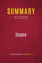 Summary: Encore : Review And Analysis Of Marc Freedman'S Book