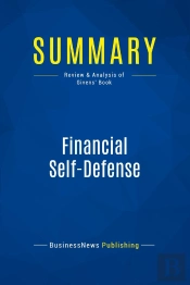 Summary: Financial Self-Defense (Review And Analysis Of Givens' Book)