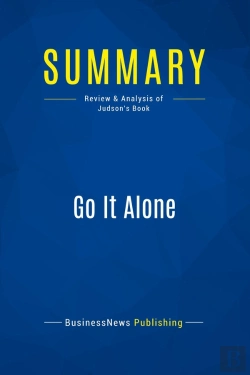 Bertrand.pt - Summary: Go It Alone : Review And Analysis Of Judson'S Book