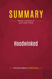 Summary: Hoodwinked : Review And Analysis Of Jack Cashill'S Book
