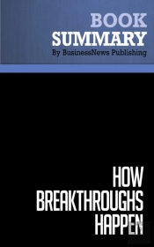 Summary: How Breakthroughs Happen