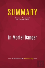 Summary: In Mortal Danger : Review And Analysis Of Tom Tancredo'S Book