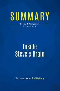 Bertrand.pt - Summary: Inside Steve'S Brain : Review And Analysis Of Kahney'S Book