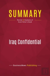 Summary: Iraq Confidential : Review And Analysis Of Scott Ritter'S Book