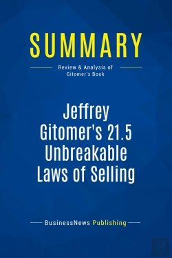 Bertrand.pt - Summary: Jeffrey Gitomer'S 21.5 Unbreakable Laws Of Selling : Review And Analysis Of Gitomer'S Book