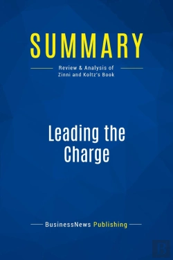 Bertrand.pt - Summary: Leading The Charge : Review And Analysis Of Zinni And Koltz'S Book