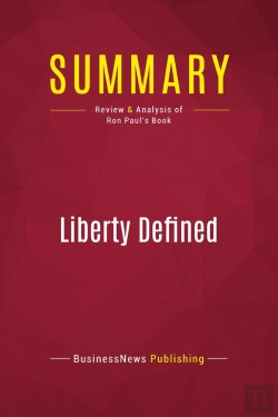 Bertrand.pt - Summary Liberty Defined - Review And Analysis Of Ron Pau