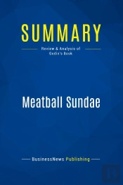 Summary: Meatball Sundae : Review And Analysis Of Godin'S Book
