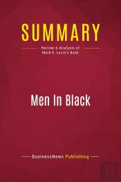 Summary: Men In Black : Review And Analysis Of Mark R. Levin'S Book